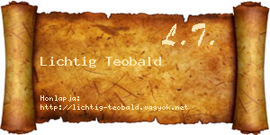 Lichtig Teobald névjegykártya